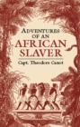 Adventures of an African Slaver - eBook