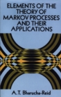 Elements of the Theory of Markov Processes and Their Applications - eBook