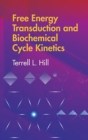 Free Energy Transduction and Biochemical Cycle Kinetics - eBook