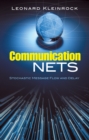 Communication Nets : Stochastic Message Flow and Delay - eBook