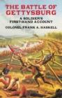 The Battle of Gettysburg - Col. Haskel Frank A.