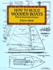 How to Build Wooden Boats : With 16 Small-Boat Designs - eBook