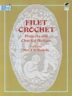 Filet Crochet : Projects and Charted Designs - eBook