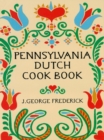 Pennsylvania Dutch Cook Book - eBook