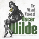 The Wit and Wisdom of Oscar Wilde - eBook