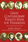 Great Contemporary Pianists Speak for Themselves - eBook
