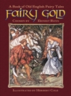 Fairy Gold - Ernest Rhys