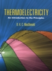 Thermoelectricity : An Introduction to the Principles - eBook