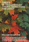 Trees of the Eastern and Central United States and Canada - Book
