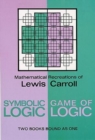 Symbolic Logic and the Game of Logic - Book