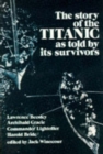 The Story of the "Titanic" as Told by its Survivors - Book