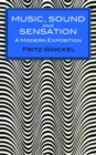 Music, Sound and Sensation - Book