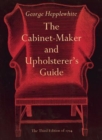 The Cabinet-Maker and Upholsterer's Guide - Book