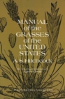 Manual of the Grasses of the United States, Vol. 2 - Book