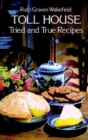 Toll House Tried and Tested Recipes - Book