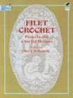 Filet Crochet : Projects and Charted Designs - Book
