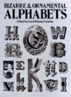 Bizarre & Ornamental Alphabets - Book