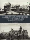 American Country Houses of the Gilded Age (Sheldon's "Artistic Country-Seats") - Book
