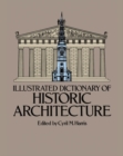 Illustrated Dictionary of Historic Architecture - Book