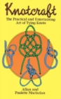 Knot Craft : The Practical and Entertaining Art of Tying Knots - Book