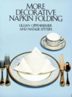 More Decorative Napkin Folding - Book
