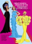 Great Fashion Designs of the Thirties: Paper Dolls in Full Colour : 32 Haute Couture Costumes by Schiaparelli, Molyneaux, Mainbocher, and Others - Book