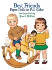 Best Friends Paper Dolls in Full Colour : New Paper Dolls by Queen Holden - Book