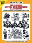 Ready-to-Use Old-Fashioned Eating and Drinking Illustrations - Book