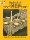 Big Book of Favourite Crochet Patterns - Book