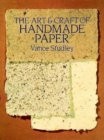 The Art and Craft of Handmade Paper - Book