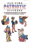 Old-Time Patriotic Stickers : 28 Pressure-Sensitive Designs - Book