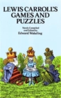 Lewis Carroll's Games and Puzzles - Book