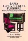 Early L. & J. G. Stickley Furniture: From Onondaga Shops to Handcraft : From Onondaga Shops to Handcraft - Book
