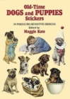 Old-Time Dogs and Puppies Stickers : 29 Pressure-Sensitive Designs - Book