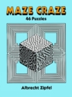 Maze Craze : 46 Puzzles - Book
