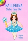 Ballerina Sticker Paper Doll : Dover Little Activity Books - Book