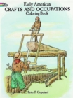 Early American Crafts and Trade Coloring Book - Book