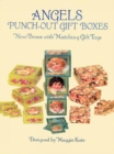 Angels Punch-Out Gift Boxes : Nine Boxes with Matching Gift Tags - Book