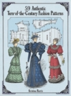 59 Authentic Turn-of-the-Century Fashion Patterns - Book