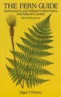 The Fern Guide : Northeastern and Midland United States and Adjacent Canada - Book