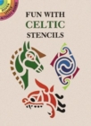 Fun with Celtic Stencils - Book