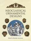 Neoclassical Ornamental Designs - Book