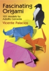 Fascinating Origami : 101 Models by Adolfo Cerceda - Book