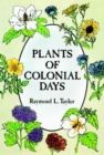 Plants of Colonial Days - Book