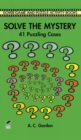 Solve the Mystery : 41 Puzzling Cases - Book