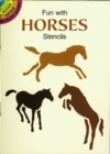 Fun with Stencils : Horses - Book