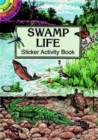 Swamp Life Sticker Activity Book - Book