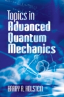 Topics in Advanced Quantum Mechanics - eBook