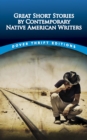 Great Short Stories by Contemporary Native American Writers - eBook