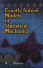 Exactly Solved Models in Statistical Mechanics - eBook